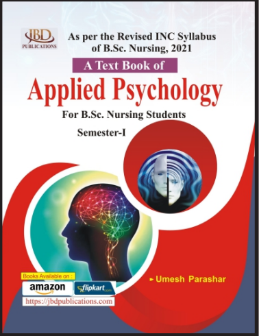 A Textbook of Applied Psychology for B.sc. Nursing Students                                                                                           